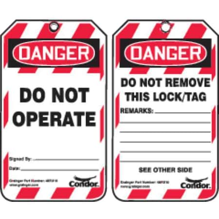 Condor Lockout Tag, Danger, Plastic, 3 1/4 in Width, 5 3/4 in Height, Write On Surface: Yes , 10 PK 48RU10