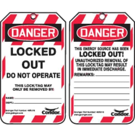 Condor Lockout Tag, Locked Out / Do Not Operate / Only Removed By, Plastic, 3.25 in W x 5.75 in H, PK10 48RU16