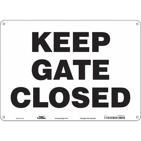 Condor KEEP GATE CLOSED, 14 in W x 10 in H, Horizontal Rectangle, Aluminum, 480G45 480G45