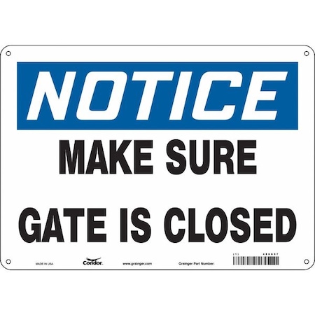Condor Notice, MAKE SURE GATE IS CLOSED, 14 in W x 10 in H, Horizontal Rectangle, Aluminum, 480G57 480G57