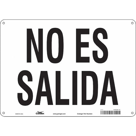 Condor Safety Sign, Aluminum, 14 in W, 10 in H, NO ES SALIDA, White 480H10