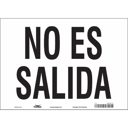 Condor Safety Sign, Vinyl, 14 in W, 10 in H, NO ES SALIDA, White 480H14