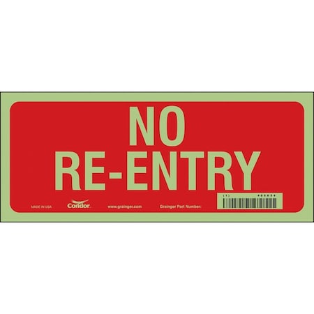Condor Safety Sign, Glow Vinyl, 12 in W, 5 in H, NO RE-ENTRY, White 480H54