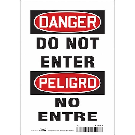 Condor Safety Sign, Vinyl, 7 in W, 10 in H, DO NOT ENTER/NO ENTRE, White 480N23