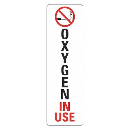 Lyle No Header, Oxygen In Use, 3 in W x 3 in H, Vertical Rectangle, Reflective Sheeting LCU1-0162-RD_3X10