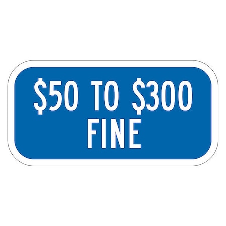 Lyle Fine Supplemental Parking Sign, 6" x 12, T1-2065-HI_12x6 T1-2065-HI_12x6