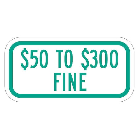 Lyle Fine Supplemental Parking Sign, 6" x 12, T1-2066-HI_12x6 T1-2066-HI_12x6