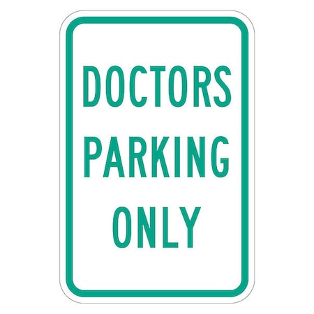 Lyle Parking Sign, 12"W, 18" H, 0.063" Thickness, T1-2214-HI_12x18 T1-2214-HI_12x18