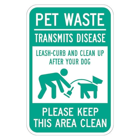 Lyle PET WASTE TRANSMITS DISEASE, LEASH AND CLEAN UP., 18 in x 12 in, Aluminum, T1-3876-RA_12x18 T1-3876-RA_12x18