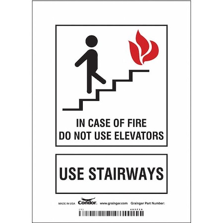 Condor Safety Sign, Vinyl, 5 in W, 7 in H, IN CASE OF FIRE DO NOT USE ELEVATORS USE STAIRWAYS, White 485F29