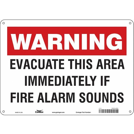 Condor Safety Sign, Aluminum, 14 in W, 10 in H, EVACUATE THIS AREA IMMEDIATELY IF FIRE ALARM SOUNDS, White 485J05