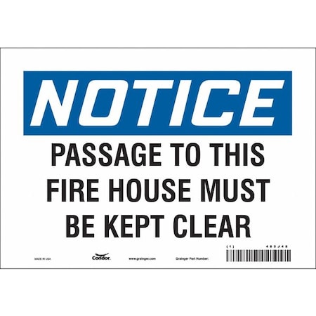Condor Notice, PASSAGE TO THIS FIRE HOUSE MUST BE KEPT CLEAR, 10 in W x 7 in H, Vertical Rectangle, Vinyl 485J48