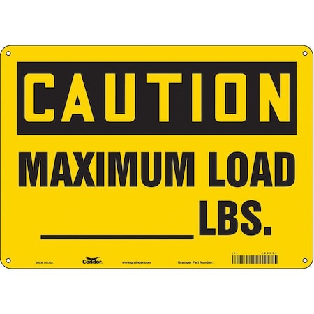 Condor Caution, MAXIMUM LOAD _ LBS., 14 in W x 10 in H, Horizontal Rectangle, Polyethylene, 485K03 485K03