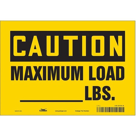 Condor Caution, MAXIMUM LOAD _ LBS., 10 in W x 7 in H, Vertical Rectangle, Vinyl, 485K04 485K04