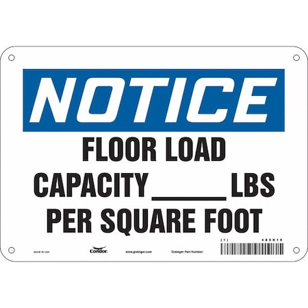 Condor Notice, FLOOR LOAD CAPACITY _ LBS PER SQUARE FOOT, 10 in W x 7 in H, Aluminum, 485K18 485K18