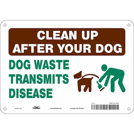 Condor CLEAN UP AFTER YOUR DOG DOG WASTE TRANSMITS DISEASE, 10 in W x 7 in H, Vertical Rectangle, 485L96 485L96