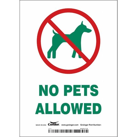 Condor NO PETS ALLOWED, 5 in W x 7 in H, Vertical Rectangle, Vinyl, 485L75 485L75