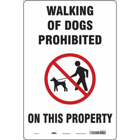Condor WALKING OF DOGS PROHIBITED ON THIS PROPERTY, 12 in W x 18 in H, Vertical Rectangle, Vinyl, 485L13 485L13