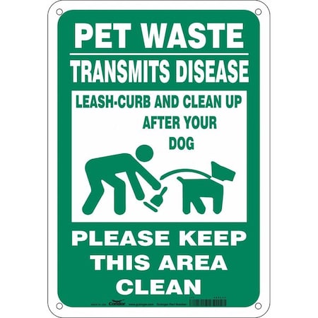 Condor PET WASTE TRANSMITS DISEASE.CLEAN UP AFTER YOUR DOG, 10 in H x 7 in W, Aluminum, 485L32 485L32