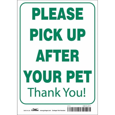 Condor PLEASE PICK UP AFTER YOUR PET THANK YOU!, 7 in W x 10 in H, Horizontal Rectangle, Vinyl, 485L57 485L57