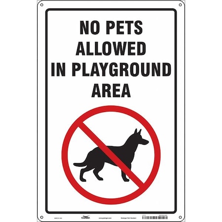 Condor NO PETS ALLOWED IN PLAYGROUND AREA, 12 in W x 18 in H, Vertical Rectangle, Aluminum, 485L62 485L62