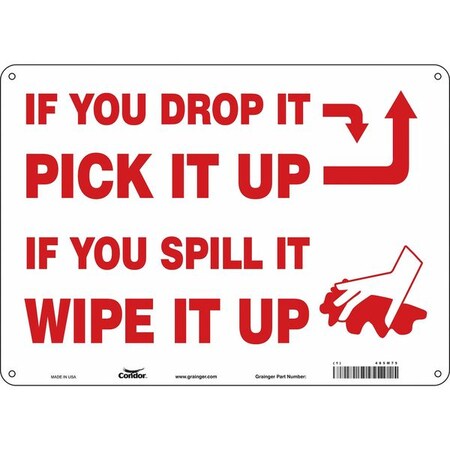 Condor IF YOU DROP IT PICK IT UP IF YOU SPILL IT WIPE IT UP, 14 in W x 10 in H, 485M75 485M75