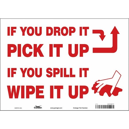 Condor IF YOU DROP IT PICK IT UP IF YOU SPILL IT WIPE IT UP, 14 in W x 10 in H, 485M77 485M77
