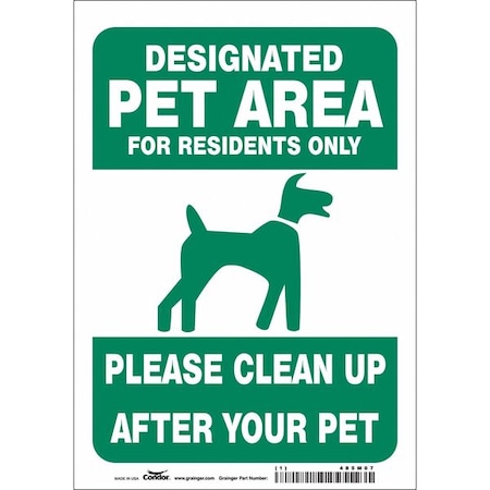 Condor DESIGNATED PET AREA FOR RESIDENTS ONLY PLEASE CLEAN UP AFTER YOUR PET, 7 in x 10 in, Vinyl, 485M07 485M07