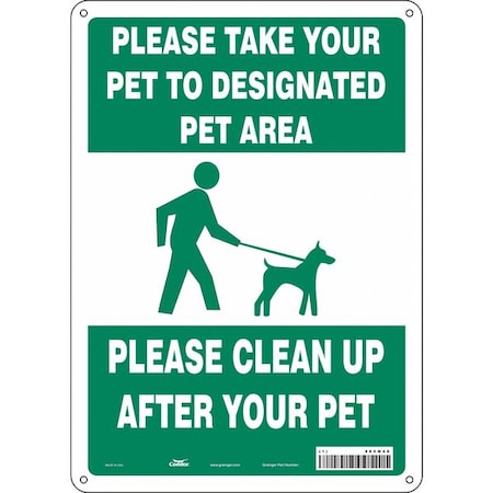 Condor PLEASE TAKE YOUR PET TO DESIGNATED PET AREA PLEASE CLEAN UP., 10 in W x 14 in H, Aluminum, 485M46 485M46