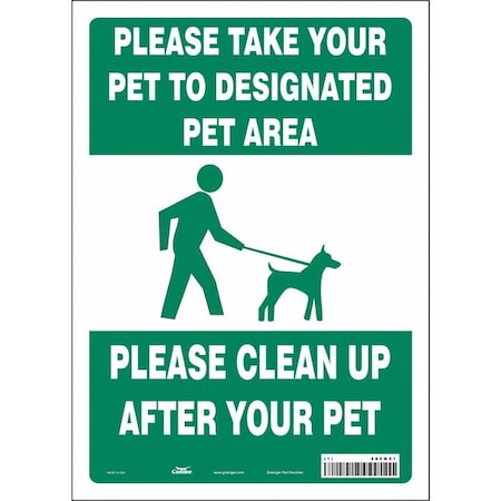 Condor PLEASE TAKE YOUR PET TO DESIGNATED PET AREA PLEASE CLEAN UP., 7 in W x 10 in H, Vinyl, 485M51 485M51