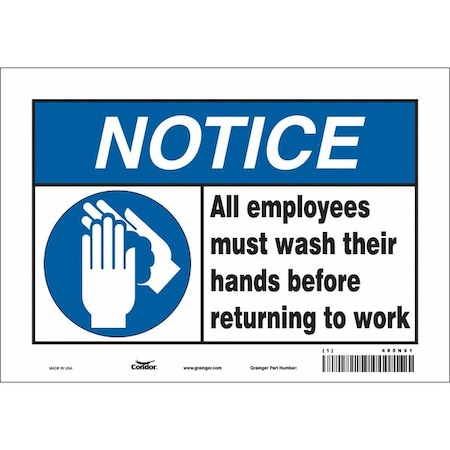 Condor ALL EMPLOYEES MUST WASH THEIR HANDS BEFORE RETURNING TO WORK, 10 in W x 7 in H, Vinyl, 485N91 485N91