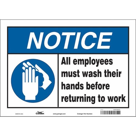 Condor ALL EMPLOYEES MUST WASH THEIR HANDS BEFORE RETURNING TO WORK, 14 in W x 10 in H, Vinyl, 485N92 485N92