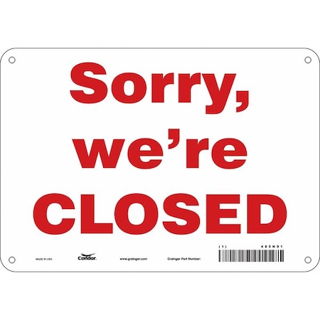 Condor SORRY WE'RE CLOSED, 10 in W x 7 in H, Vertical Rectangle, Polyethylene, 485N01 485N01