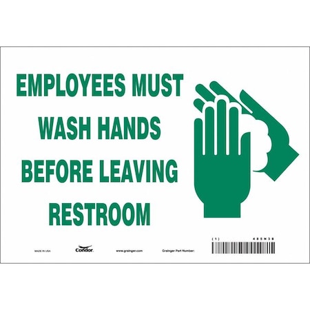 Condor EMPLOYEES MUST WASH HANDS BEFORE LEAVING RESTROOM, 10 in W x 7 in H, Vinyl, 485N38 485N38