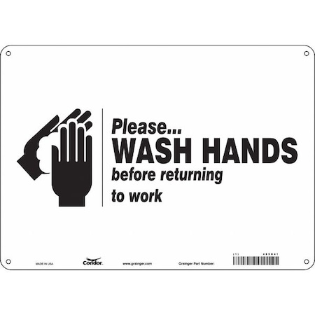 Condor PLEASE WASH HANDS BEFORE RETURNING TO WORK, 14 in W x 10 in H, Aluminum, 485N41 485N41