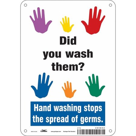 Condor DID YOU WASH THEM? HAND WASHING STOPS THE SPREAD OF GERMS, 7 in W x 10 in H, 485N52 485N52