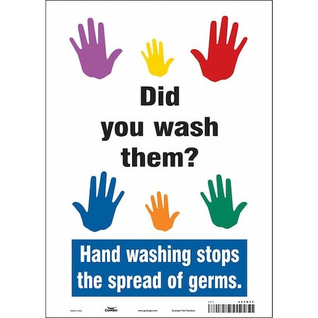 Condor DID YOU WASH THEM? HAND WASHING STOPS THE SPREAD OF GERMS, 10 in W x 14 in H, 485N55 485N55