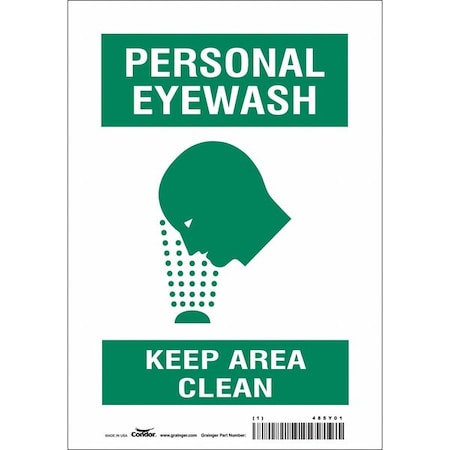 Condor PERSONAL EYEWASH KEEP AREA CLEAN, 7 in W x 10 in H, Horizontal Rectangle, Vinyl, 485Y01 485Y01