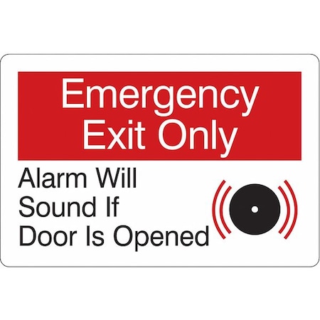 Condor ALARM WILL SOUND IF DOOR IS OPENED, 9 in W x 6 in H, Horizontal Rectangle, Acrylic, 486H19 486H19