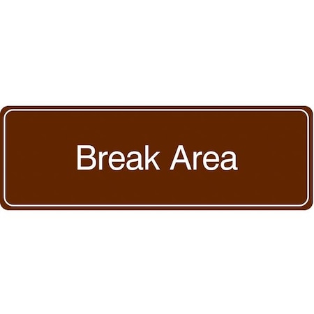 Condor BREAK AREA, 9 in W x 3 in H, Horizontal Rectangle, Acrylic, 486H37 486H37