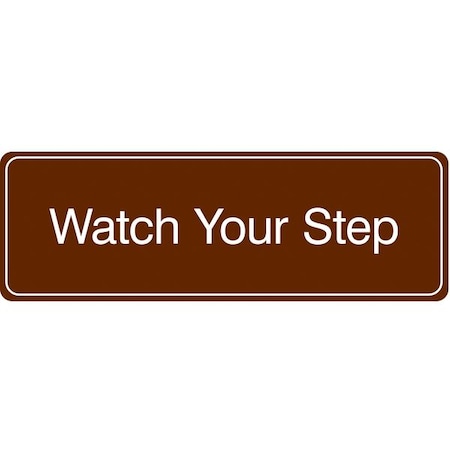 Condor No Header, WATCH YOUR STEP, 9 in W x 3 in H, Horizontal Rectangle, Acrylic 486H45