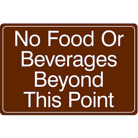 Condor No Food Or Beverages Beyond This Point, 9 in W x 6 in H, Horizontal Rectangle, Acrylic, 486H48 486H48