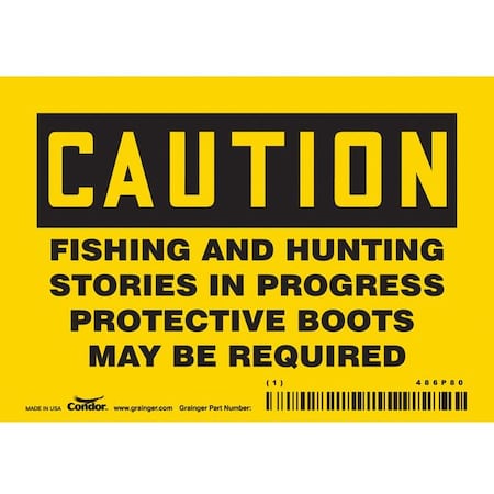 Condor Caution, FISHING AND HUNTING STORIES IN PROGRESS.3.5 in H x 5 in W, Vinyl, 486P80 486P80