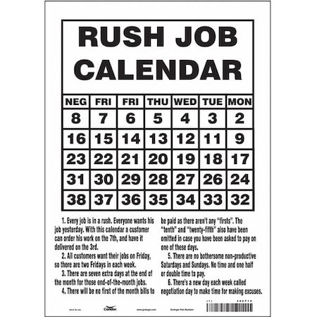 Condor RUSH JOB CALENDAR 1. EVERY JOB IS IN A RUSH., 10 in W x 14 in H, Vinyl, 486P10 486P10