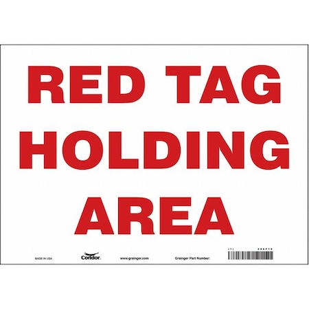 Condor RED TAG HOLDING AREA, 14 in W x 10 in H, Horizontal Rectangle, Vinyl, 486P16 486P16