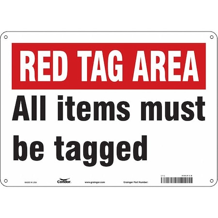 Condor RED TAG AREA ALL ITEMS MUST BE TAGGED, 14 in W x 10 in H, Horizontal Rectangle, Polyethylene, 486P38 486P38
