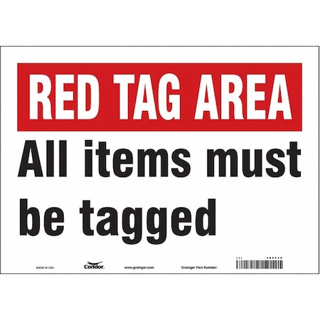 Condor RED TAG AREA ALL ITEMS MUST BE TAGGED, 14 in W x 10 in H, Horizontal Rectangle, Vinyl, 486P40 486P40