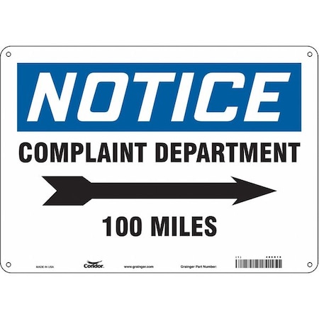 Condor Notice, COMPLAINT DEPARTMENT 100 MILES, 14 in W x 10 in H, Horizontal Rectangle, Aluminum, 486R10 486R10