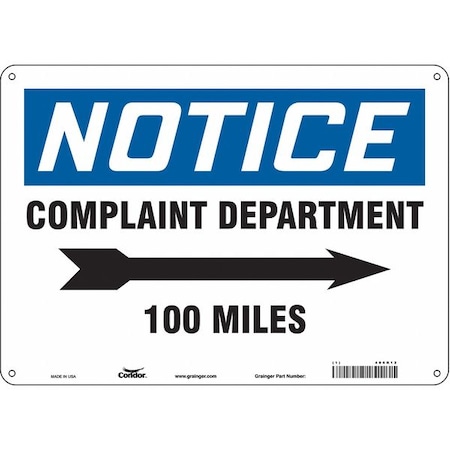 Condor Notice, COMPLAINT DEPARTMENT 100 MILES, 14 in W x 10 in H, Rectangle, Polyethylene, 486R12 486R12