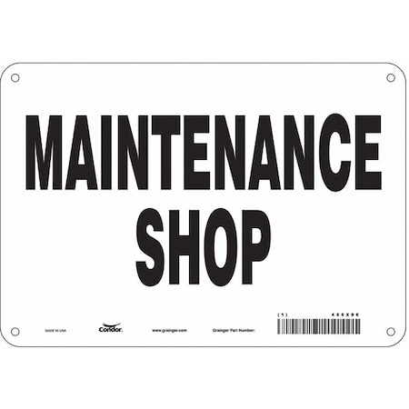 Condor MAINTENANCE SHOP, 10 in W x 7 in H, Vertical Rectangle, Aluminum, 486X96 486X96